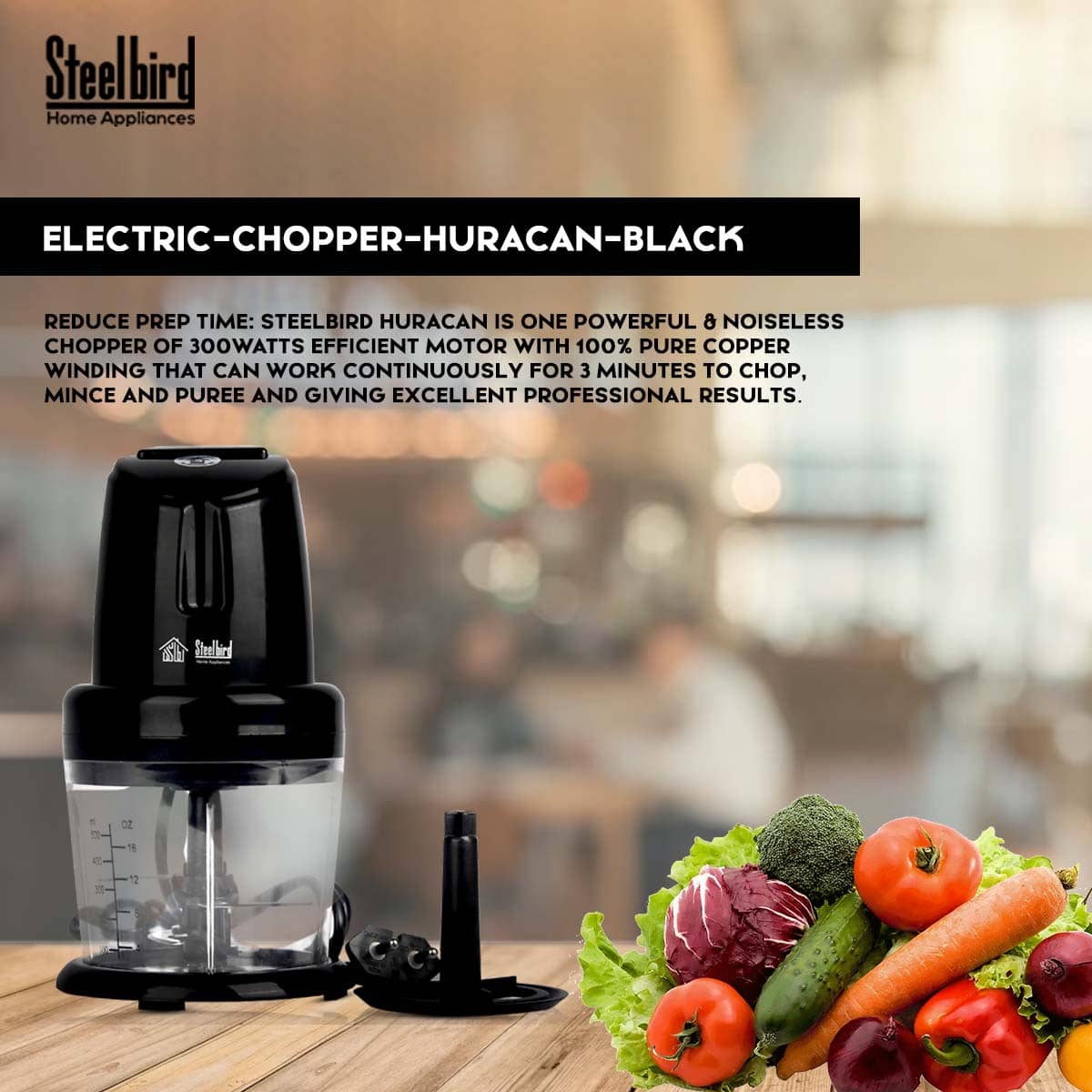 Steelbird Huracan - 300 Watts Electric Chopper with Copper Motor, Chop, Mince, Puree, Whisk, 800 ml Capacity, One Touch Operation (Black)